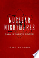 Nuclear nightmares : securing the world before it is too late /