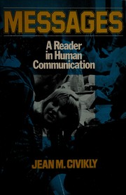 Messages : a reader in human communication /