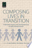 Composing lives in transition a narrative enquiry into the experiences of early school leavers /