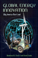 Global energy innovation why America must lead /