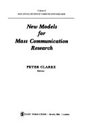 New models for mass communication research. /