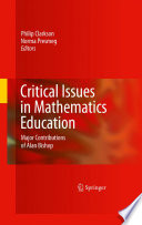 Critical Issues in Mathematics Education Major Contributions of Alan Bishop /