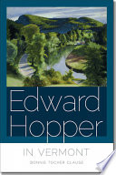 Edward Hopper in Vermont /
