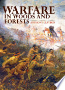 Warfare in woods and forests