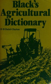Black's agricultural dictionary /