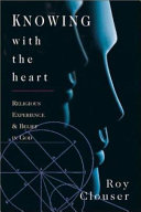 Knowing with the heart : religious experience & belief in God /