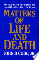 Matters of life and death /