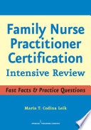 Family nurse practitioner certification intensive review /