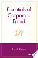 Essentials of corporate fraud