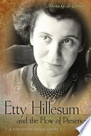 Etty Hillesum and the flow of presence a Voegelinian analysis /