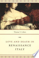 Love & death in Renaissance Italy