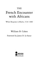 The French encounter with Africans : white response to blacks,  1530-1880 /