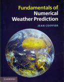 Fundamentals of numerical weather prediction