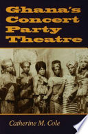 Ghana's concert party theatre
