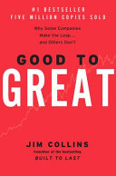 Good to great : why some companies make the leap /