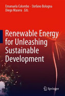 Renewable energy for unleashing sustainable development /