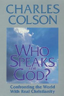 Who speaks for God? : Confronting the world with real christianity /