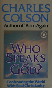 Who speaks for God? : Confronting the world with real christianity /