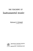 The teaching of instrumental music /