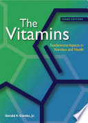 The vitamins fundamental aspects in nutrition and health /