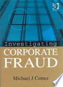Investigating corporate fraud