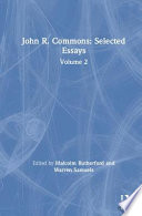 John R. Commons selected essays.