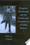 Benjamin Shambaugh and the intellectual foundations of public history