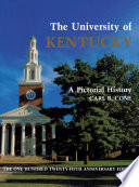 The University of Kentucky : a pictorial history /