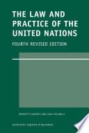 The law and practice of the United Nations