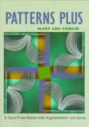 Patterns plus : a short prose reader with argumentation /