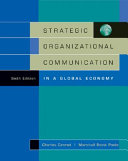 Strategic organizational communication in a global economy /