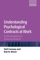Understanding psychological contracts at work a critical evaluation of theory and research /