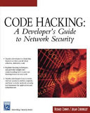 Code hacking a developer's guide to network security /