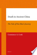Death in ancient China the tale of one man's journey /