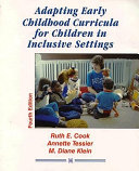 Adapting early childhood ciurricula for children in inclusive settings /