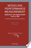 Modeling Performance Measurement Applications and Implementation Issues in DEA /