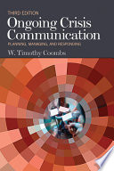 Ongoing crisis communication : Planning, managing, and responding /
