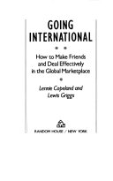 Going international : how to make friends and deal effectively in the Global Marketplace /