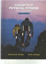Concepts of physical fitness, with laboratories /