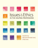Issues & ethics in the helping professions /