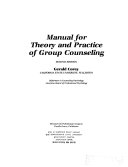 Manual for theory and practice of counselling and psychotherapy /