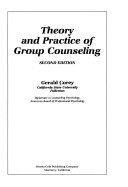 Theory and practice of group counselling /