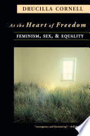 At the heart of freedom feminism, sex, and equality /