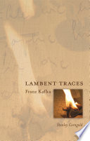 Lambent traces Franz Kafka /