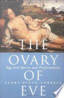 The ovary of Eve egg and sperm and preformation /