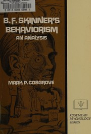 B.F Skinner's behaviorism. : an analysis /