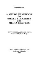 A micro handbook for small libraries and media centers /