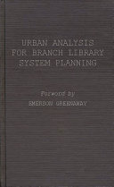 Urban analysis for branch library system planning /