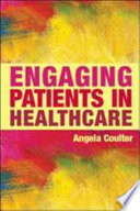 Engaging patients in healthcare