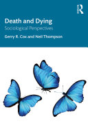 Death and dying sociological perspectives /